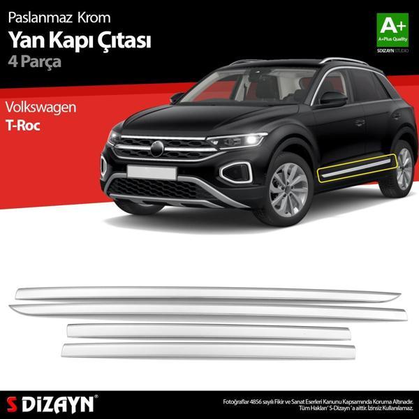 S-Dizayn VW T-Roc Krom Yan Kapı Çıtası 4 Prç. 2017-2021 A+ Kalite - Image 1