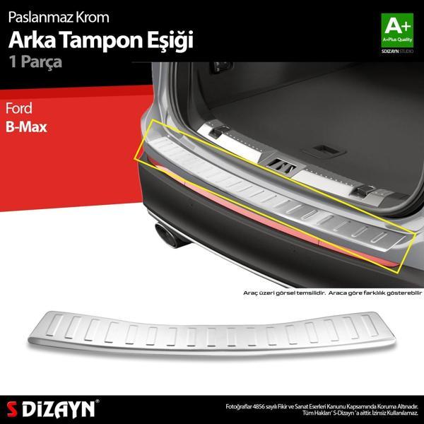 S-Dizayn Ford B-Max Krom Arka Tampon Eşiği 2012-2016 A+ Kalite - Image 1