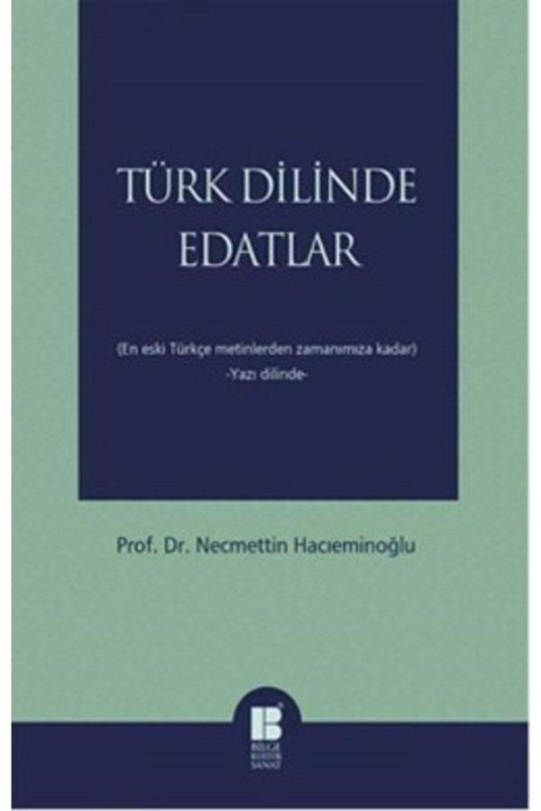 Bilge Kültür Sanat Türk Dilinde Edatlar - Necmettin Hacıeminoğlu - Bilge Kültür Sanat - Image 1