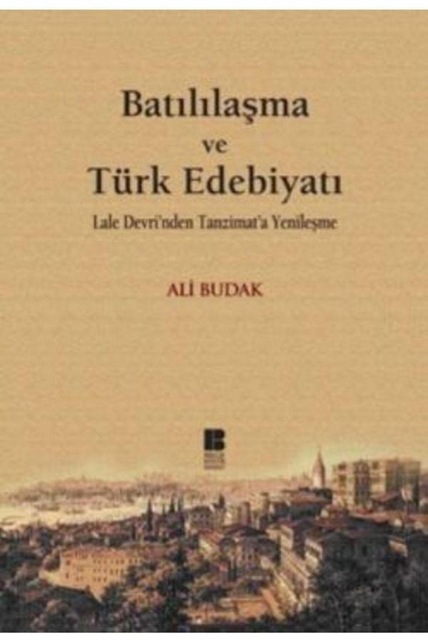 Bilge Kültür Sanat Batılılaşma Ve Türk Edebiyatı-Cevşen-İ Kebir Hediyeli - Bilge Kültür Sanat - Image 1