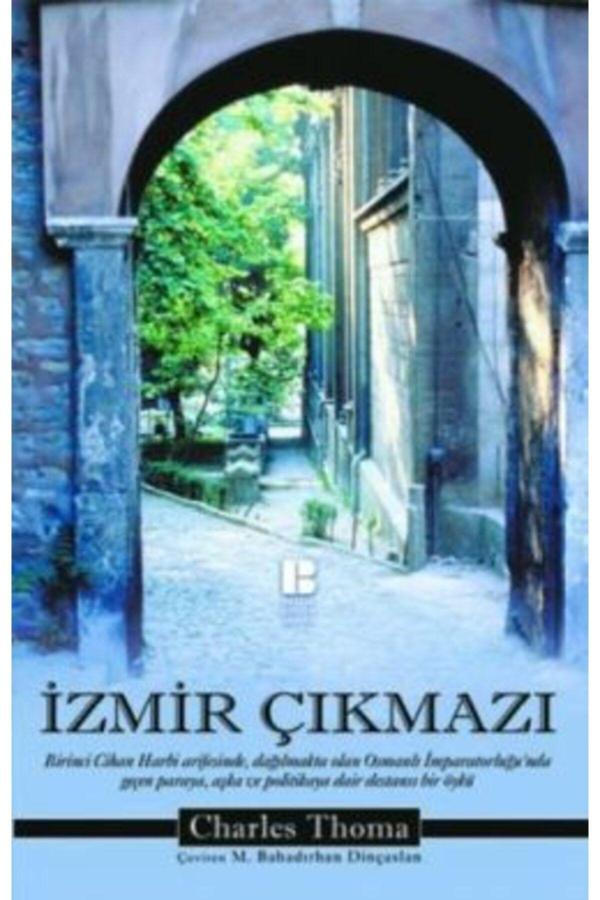 Bilge Kültür Sanat Izmir Çıkmazı - - Charles Thoma Kitabı - Bilge Kültür Sanat - Image 1