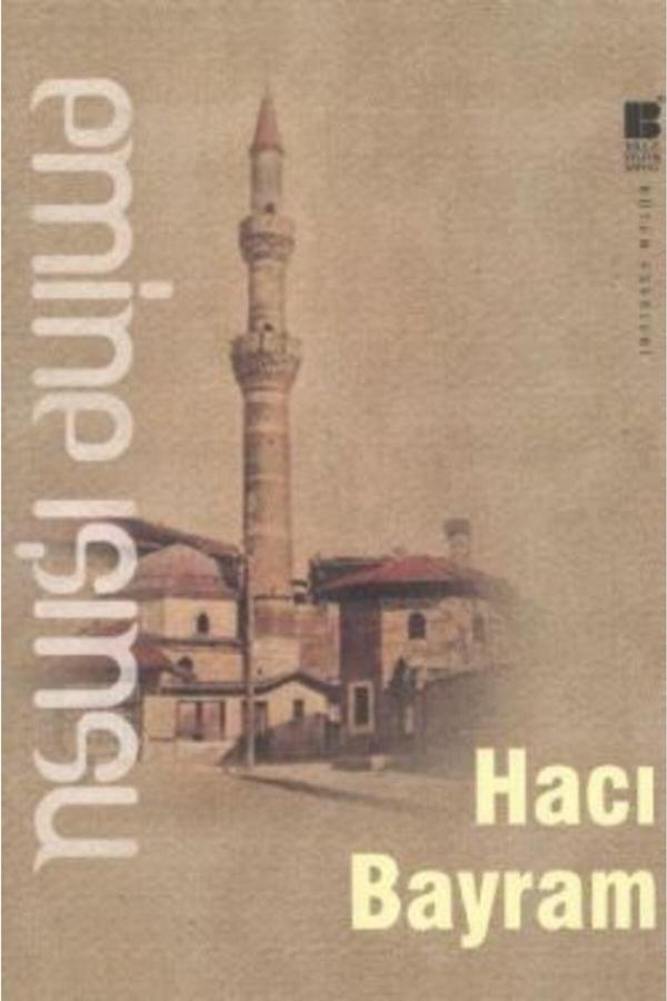 Bilge Kültür Sanat Hacı Bayram 9786055261146 - Bilge Kültür Sanat - Image 1