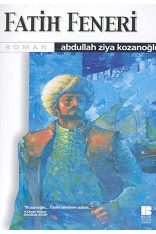 Bilge Kültür Sanat Fatih Feneri / Abdullah Ziya Kozanoğlu 9789756316375 - Bilge Kültür Sanat - Image 1