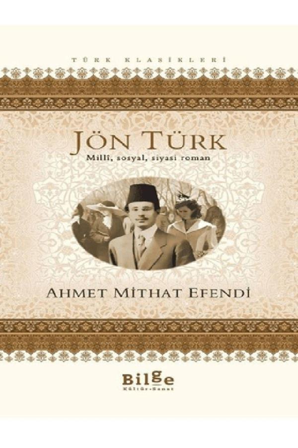 Bilge Kültür Sanat Jön Türk / Ahmet Mithat /9786057931122 - Bilge Kültür Sanat - Image 1