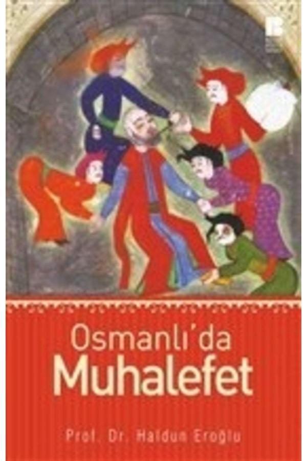 Bilge Kültür Sanat Bsrl Osmanlı Da Muhalefet - Bilge Kültür Sanat - Image 1