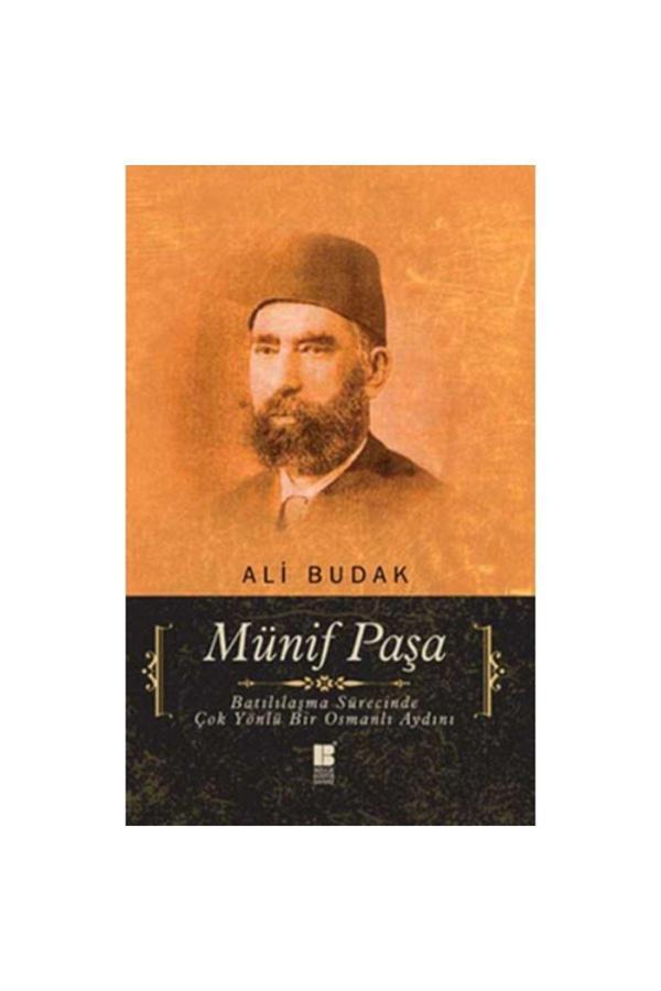 Bilge Kültür Sanat Münif Paşa Batılılaşma Sürecinde Çok Yönlü Bir Osmanlı Aydını - Bilge Kültür Sanat - Image 1