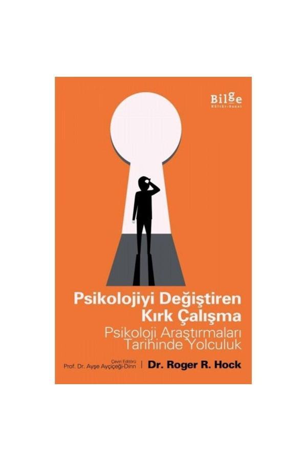 Bilge Kültür Sanat Psikolojiyi Değiştiren Kırk Çalışma - Psikoloji Araştırmaları Tarihinde Yolculuk - Bilge Kültür Sanat - Image 1