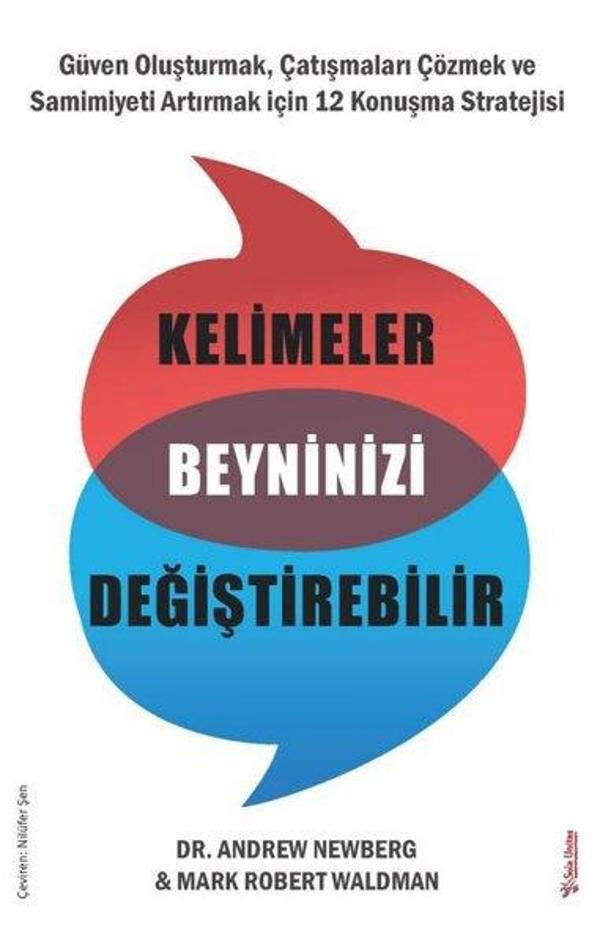 Kelimeler Beyninizi Değiştirebilir: Güven Oluşturmak Çatışmaları Çözmek ve Samimiyeti Artırmak için  - Sola Unitas - Image 1