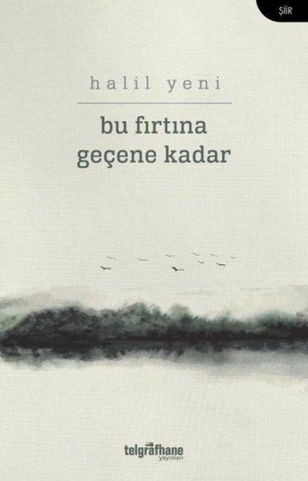 Bu Fırtına Geçene Kadar - Telgrafhane Yayınları - Image 1