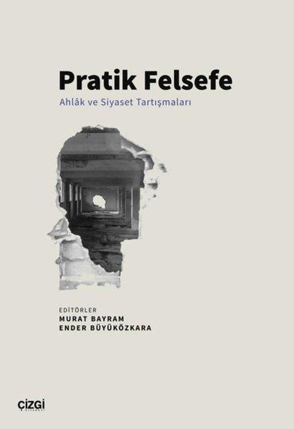 Pratik Felsefe - Ahlak ve Siyaset Tartışmaları - Çizgi Kitabevi - Image 1