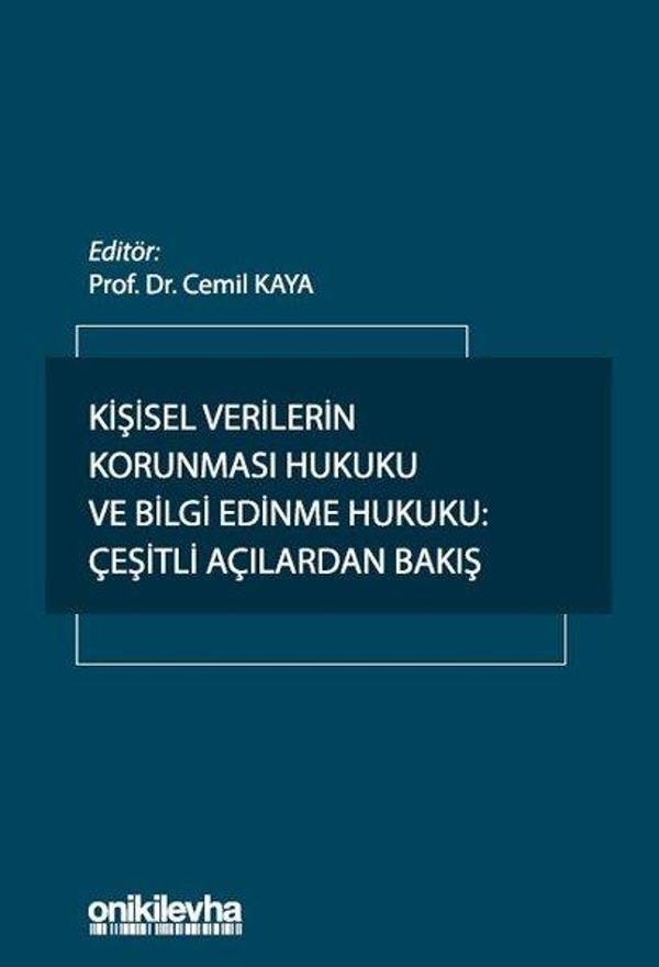 Kişisel Verilerin Korunması Hukuku ve Bilgi Edinme Hukuku: Çeşitli Açılardan Bakış - On İki Levha Yayıncılık - Image 1