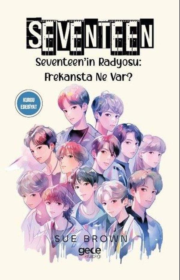 Seventeen - Seventeen'in Radyosu: Frekansta Ne Var? - Gece Kitaplığı - Image 1