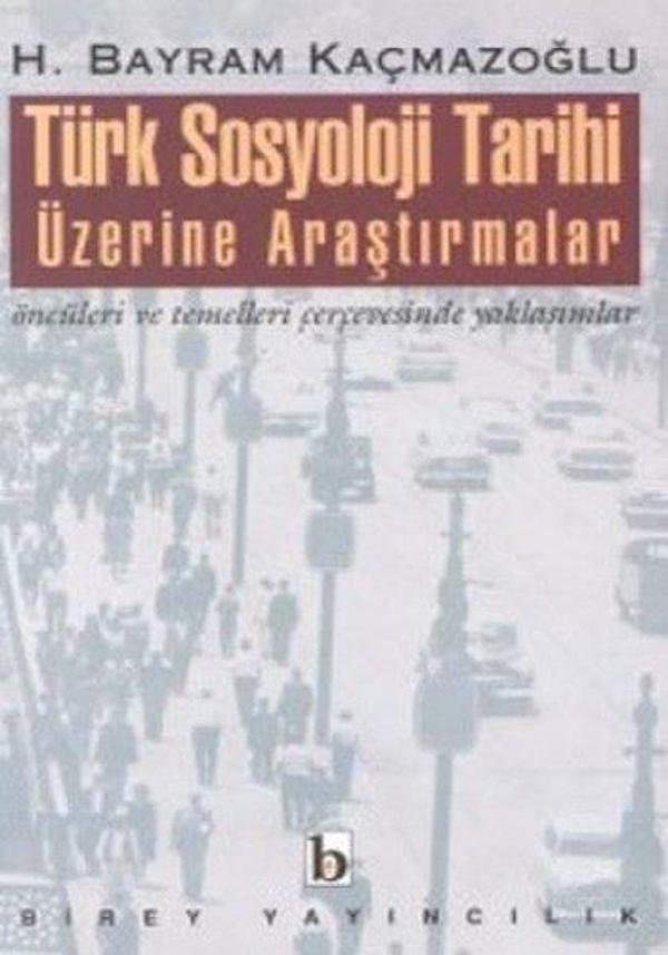Türk Sosyoloji Tarihi Üzerine Araştırmalar - Birey Yayıncılık - Image 1