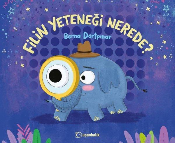Filin Yeteneği Nerede? - Uçanbalık Yayıncılık - Image 1