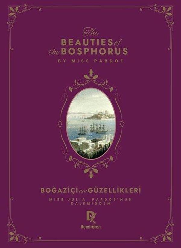 Beauties of The Bosphorus - Boğaziçi'nin Güzellikleri - Demirören Yayınları - Image 1