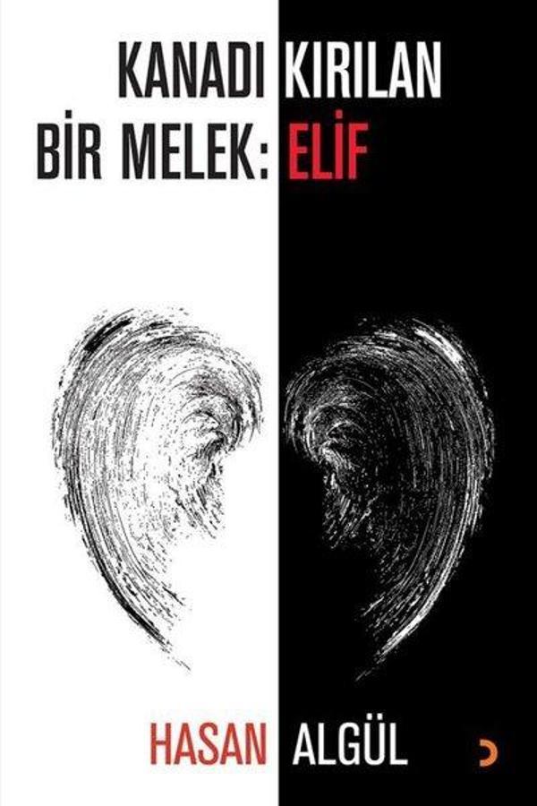 Kanadı Kırılan Bir Melek: Elif - Cinius Yayınevi - Image 1