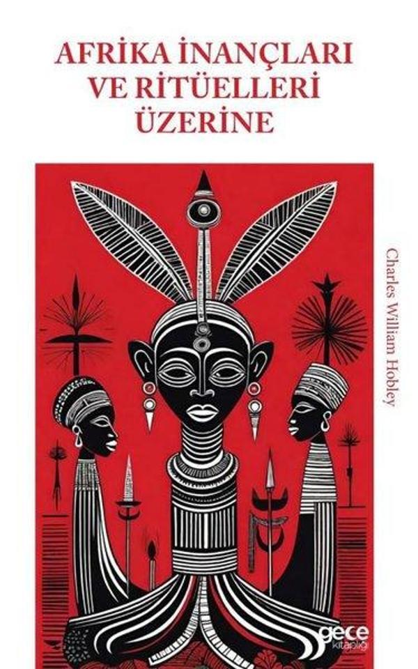 Afrika İnançları ve Ritüelleri Üzerine - Gece Kitaplığı - Image 1