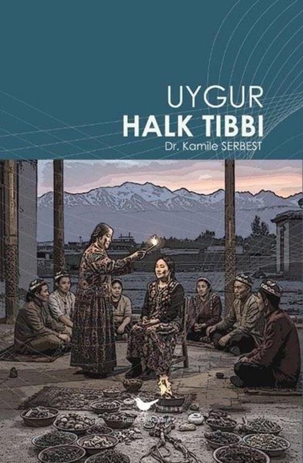 Uygur Halk Tıbbı - Günce Yayınları - Image 1