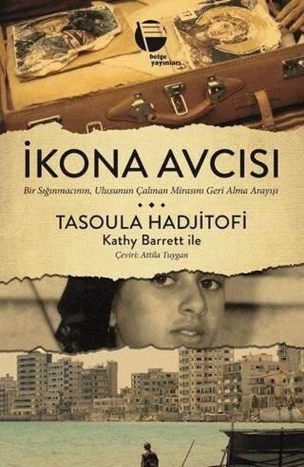 İkona Avcısı - Bir Sığınmacının Ulusunun Çalınan Mirasını Geri Alma Arayışı - Belge Yayınları - Image 1