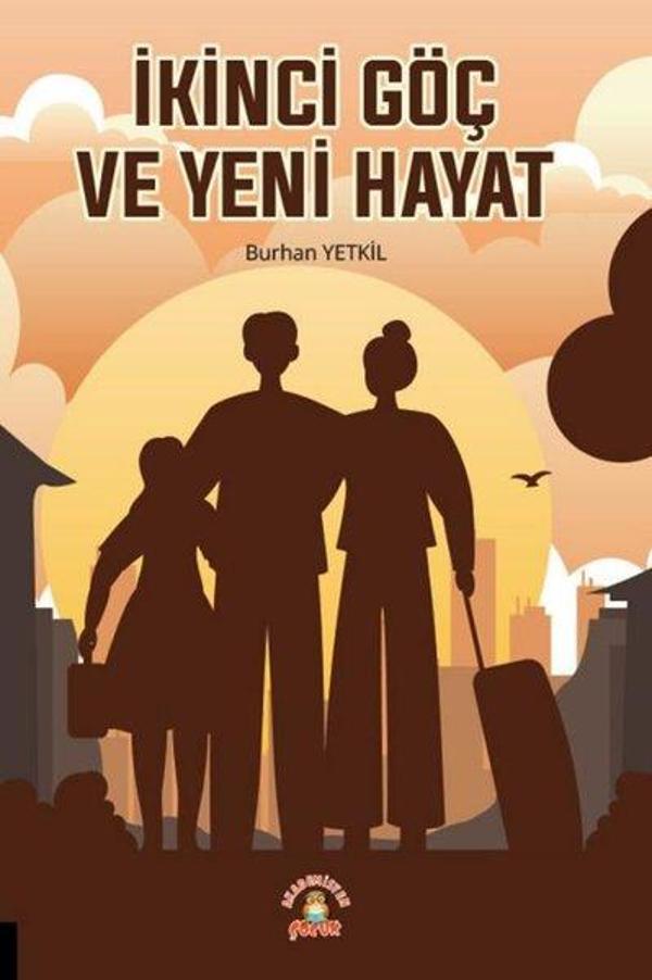 İkinci Göç ve Yeni Hayat - Akademisyen Kitabevi - Image 1