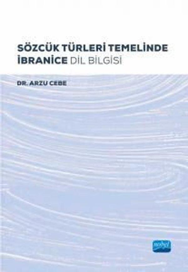 Sözcük Türleri Temelinde İbranice Dil Bilgisi - Nobel Akademik Yayıncılık - Image 1