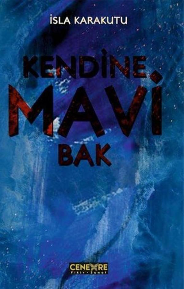 Kendine Mavi Bak - Cenevre Fikir Sanat - Image 1