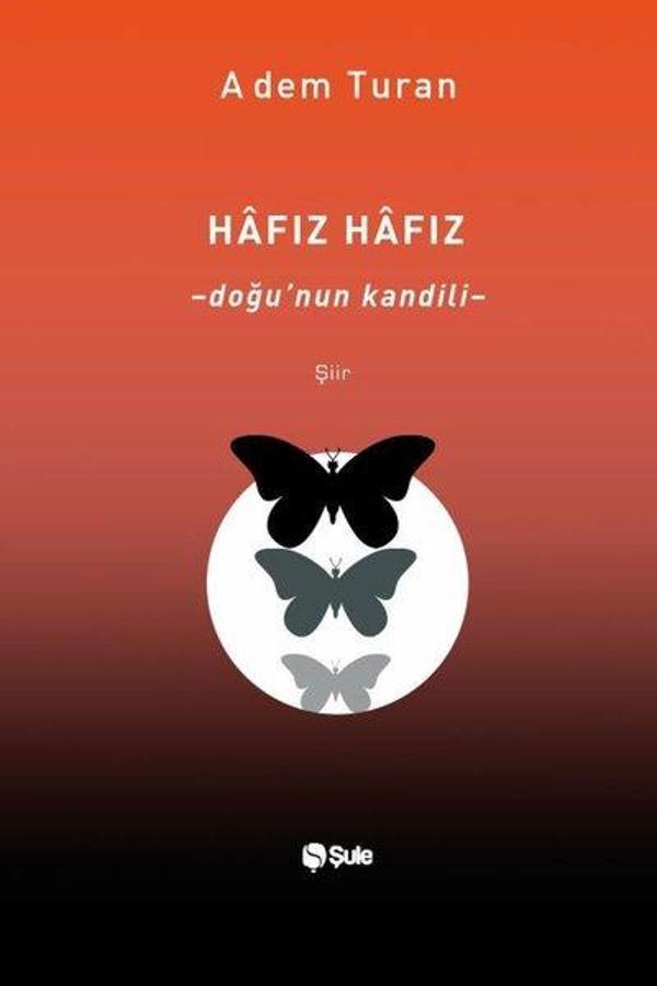 Hafız Hafız - Doğu'nun Kandili - Şule Yayınları - Image 1