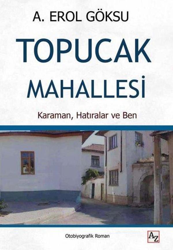 Topucak Mahallesi - Karaman Hatıralar ve Ben - Az Kitap - Image 1