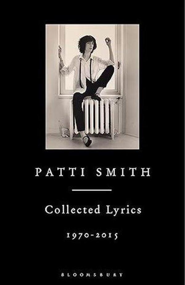 Patti Smith Collected Lyrics 19702015 - Bloomsbury - Image 1