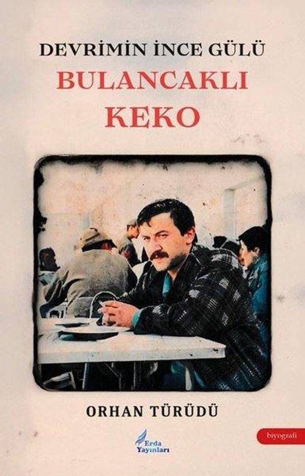 Devrimin İnce Gülü - Bulancaklı Keko - Erda Yayınları - Image 1