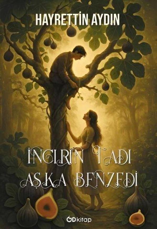 İncirin Tadı Aşka Benzedi - OD Kitap - Image 1