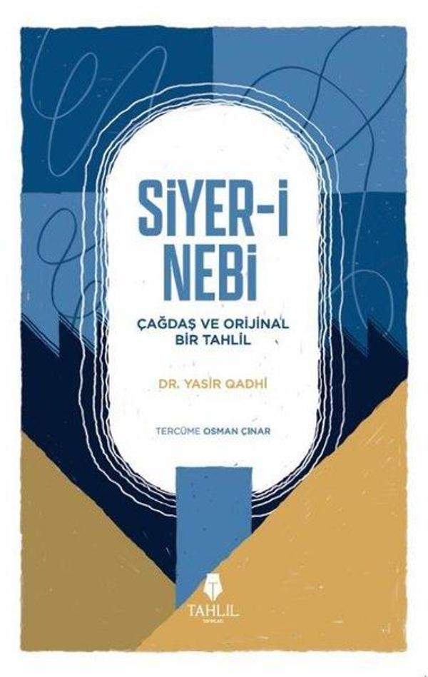 Siyer-i Nebi: Çağdaş ve Orijinal Bir Tahlil - Tahlil Yayınları - Image 1