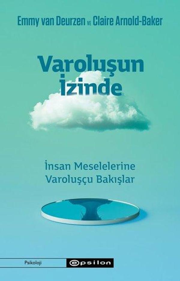 Varoluşun İzinde - İnsan Meselelerine Varoluşçu Bakışlar - Epsilon Yayınevi - Image 1