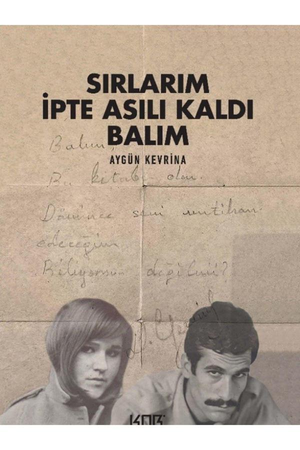 Kor Kitap Sırlarım İpte Asılı Kaldı Balım - Kor Kitap - Image 1