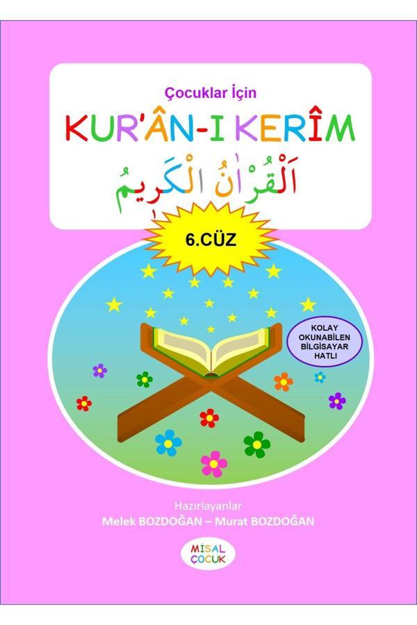 Çocuklar İçin Kur'an-ı Kerim (6. Cüz) - Melek Bozdoğan - Murat Bozdoğan - Misal Çocuk Yayınları - Image 1