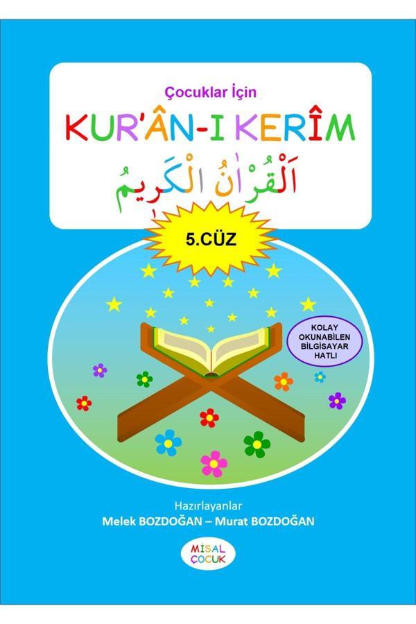 Çocuklar İçin Kur'an-ı Kerim (5. Cüz) - Melek Bozdoğan - Murat Bozdoğan - Misal Çocuk Yayınları - Image 1