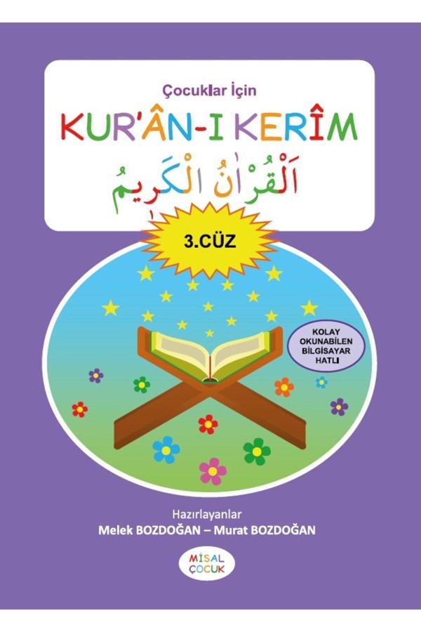 Çocuklar İçin Kur'an-ı Kerim (3. Cüz) - Melek Bozdoğan - Murat Bozdoğan - Misal Çocuk Yayınları - Image 1