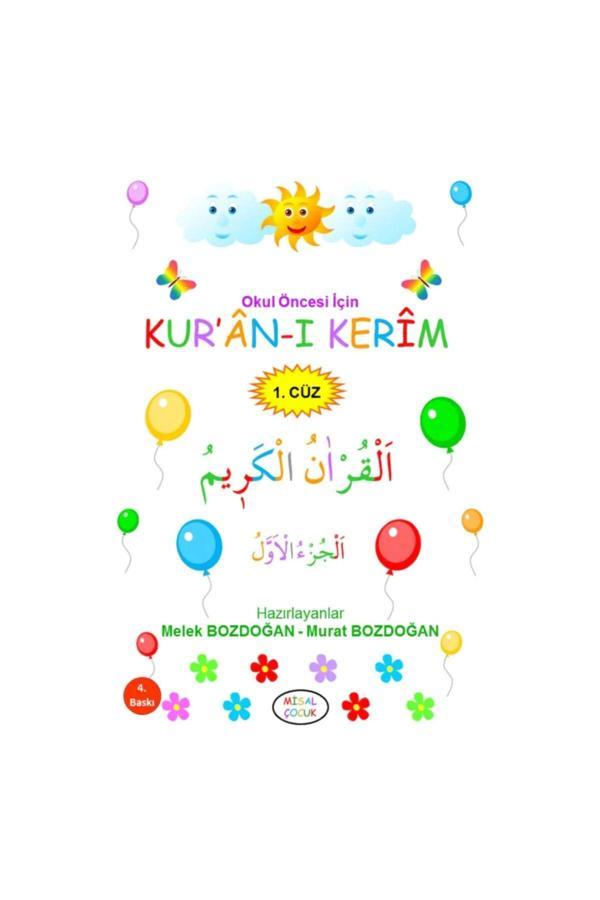 Okul Öncesi Için Kur’an-ı Kerim (1. Cüz) - Melek Bozdoğan - Murat Bozdoğan - Misal Çocuk Yayınları - Image 1