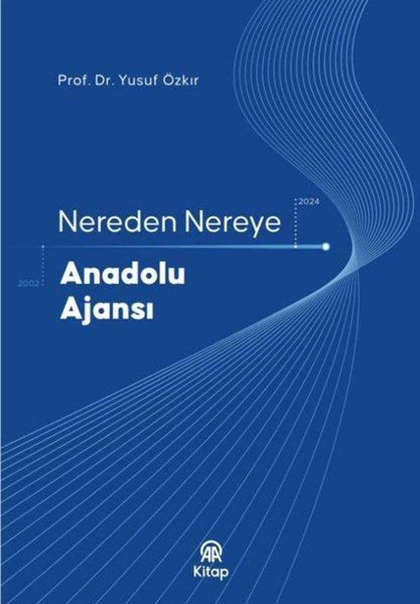 Nereden Nereye Anadolu Ajansı - AA Kitap - Image 1
