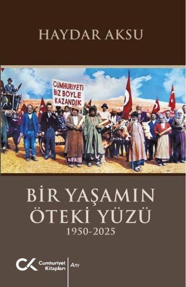 Bir Yaşamın Öteki Yüzü 1950 - 2025 - Cumhuriyet Kitapları - Image 1