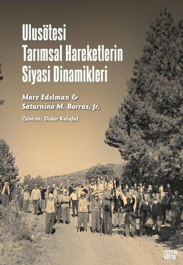 Ulusötesi Tarımsal Hareketlerin Siyasi Dinamikleri - Nota Bene Yayınları - Image 1