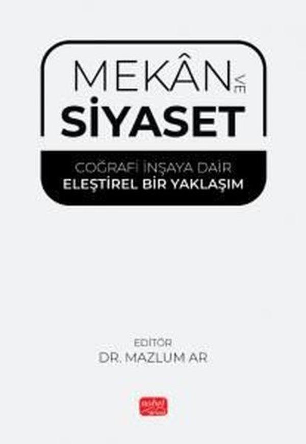 Mekan ve Siyaset - Coğrafi İnşaya Dair Eleştirel Bir Yaklaşım - Nobel Bilimsel Eserler - Image 1