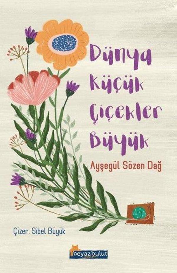 Dünya Küçük Çiçekler Büyük - Beyaz Bulut - Image 1