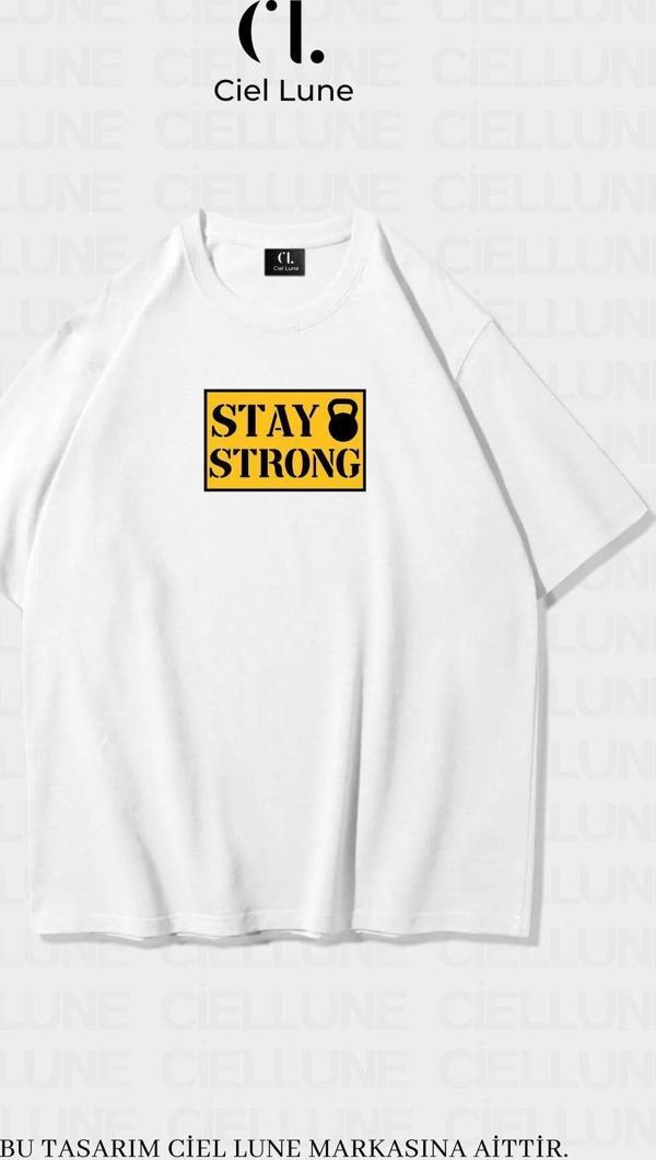 Nevermınd Unisex Kadın Erkek Stay Strong Baskılı Özel Tasarım Oversize T-Shirt - Image 1