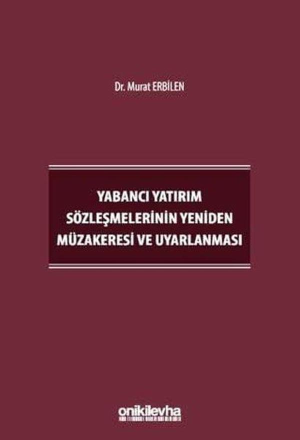 Yabancı Yatırım Sözleşmelerinin Yeniden Müzakeresi ve Uyarlanması - On İki Levha Yayıncılık - Image 1