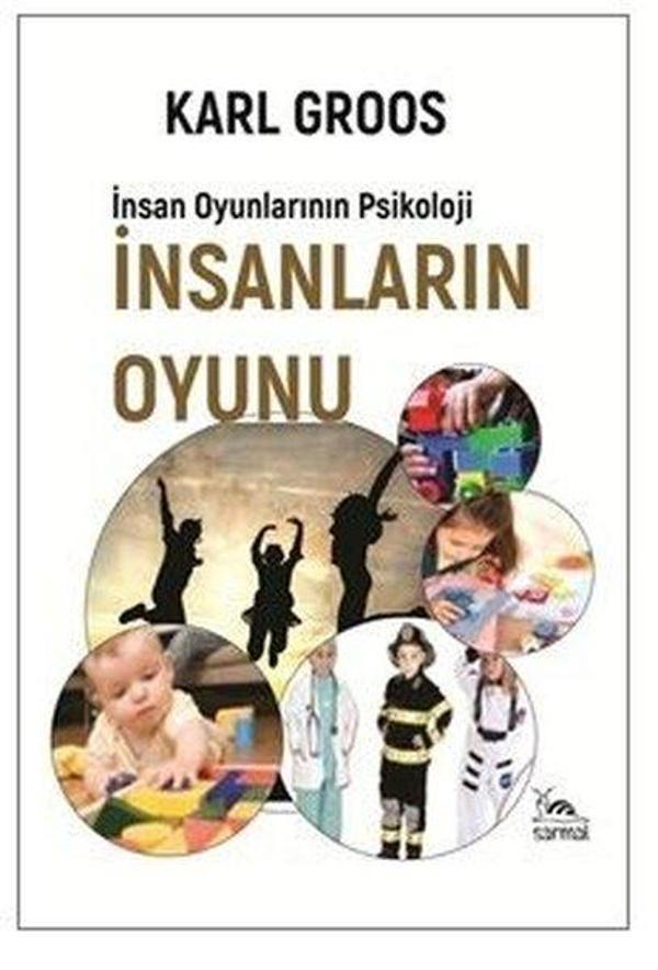 İnsanların Oyunu - İnsan Oyunlarının Psikolojisi - Sarmal Kitabevi - Image 1