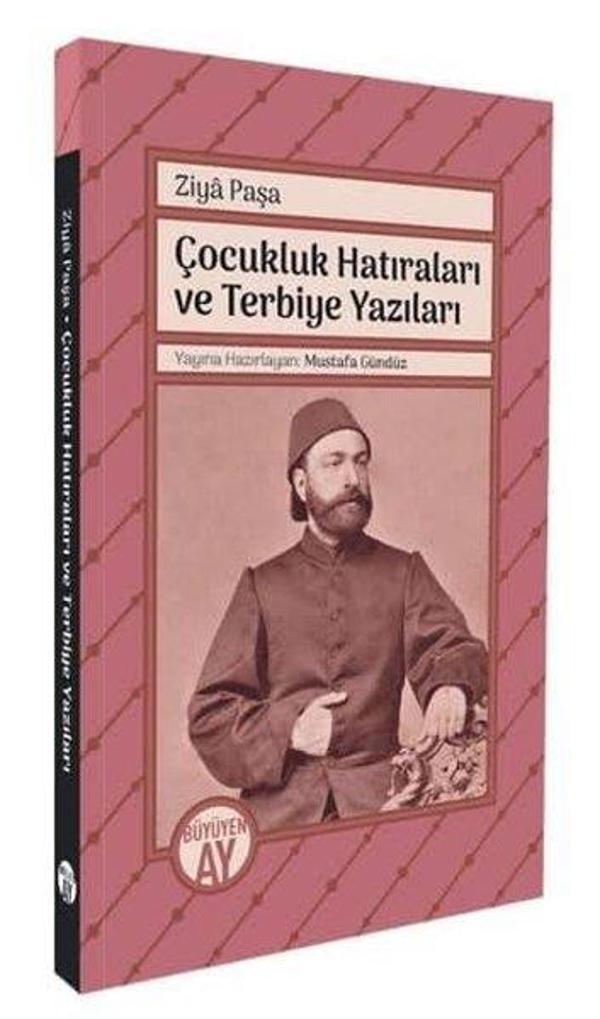 Çocukluk Hatıraları ve Terbiye Yazıları - Büyüyenay Yayınları - Image 1