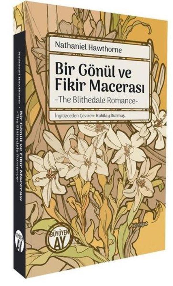 Bir Gönül ve Fikir Macerası - The Blithedale Romance - Büyüyenay Yayınları - Image 1