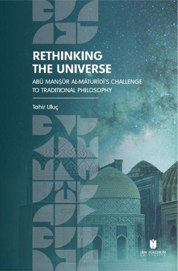 Rethinking the Universe: Abu Mansur Al-Maturidi's Challenge to Traditional Philosophy - İbn Haldun Üniversitesi - Image 1