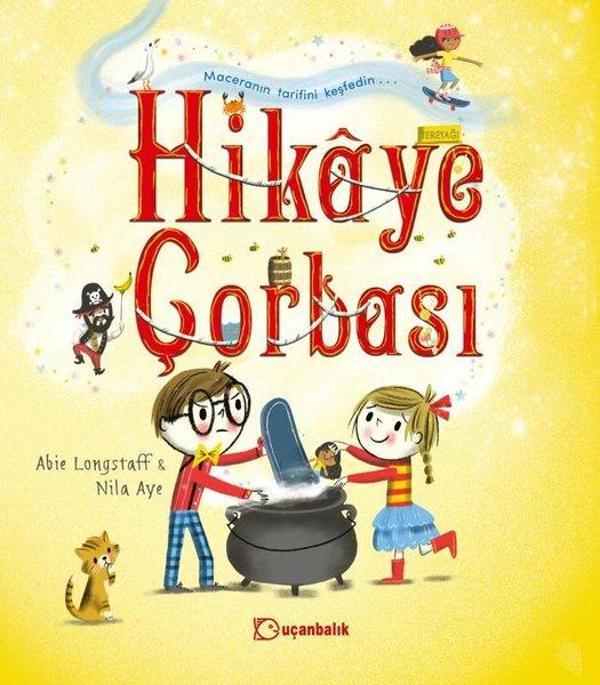 Hikaye Çorbası - Uçanbalık Yayıncılık - Image 1